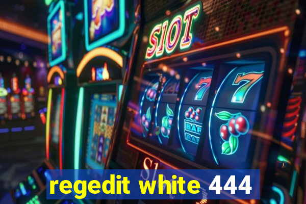 regedit white 444